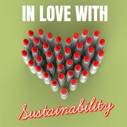 In love with sustainability (and our 100% PP lipstick)